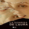 Cover-Bild zum Titel 'La Sonrisa de Laura' von 'Manuela Pérez Cañaveras'