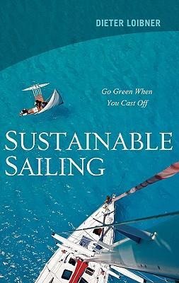 Sustainable Sailing - Dieter Loibner