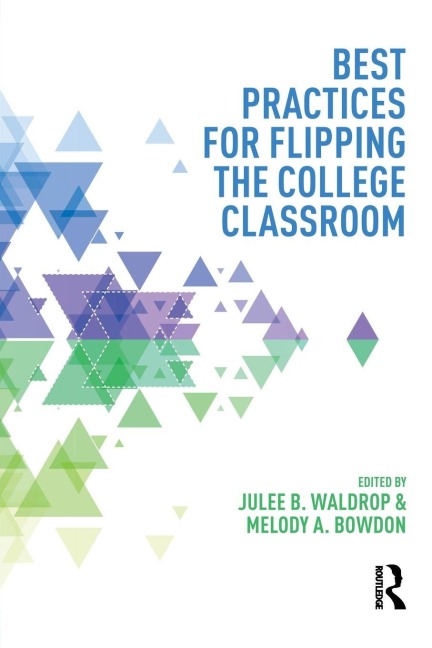 Best Practices for Flipping the College Classroom - 