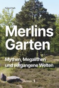 Cover-Bild zum Titel 'Merlins Garten' von 'Roland Roth'