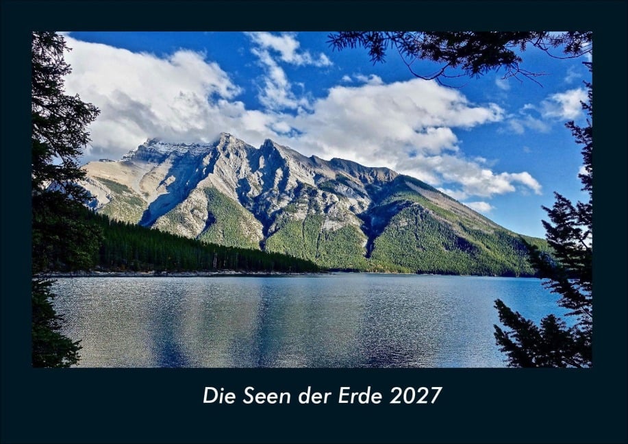 Die Seen der Erde 2027 Fotokalender DIN A4 - Tobias Schmitt, Kevin Heber