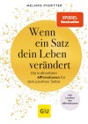  Wenn ein Satz dein Leben verändert