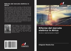 Cover-Bild zum Titel 'Riforme del mercato elettrico in Africa' von 'Chigozie Nweke-Eze'