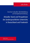 Cover-Bild zum Titel 'Zwischen kultureller Identitätsbildung und Kompetenzentwicklung' von 'Julia Brake'