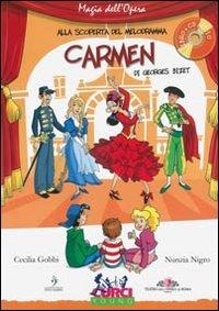 Carmen Di Georges Bizet - Cecilia Gobbi, Nunzia Nigro