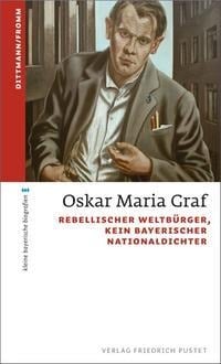 Oskar Maria Graf - Ulrich Dittmann, Waldemar Fromm