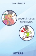 Cover-Bild zum Titel 'Vacanta Pentru Nazdravani' von 'Florin Parvuta'