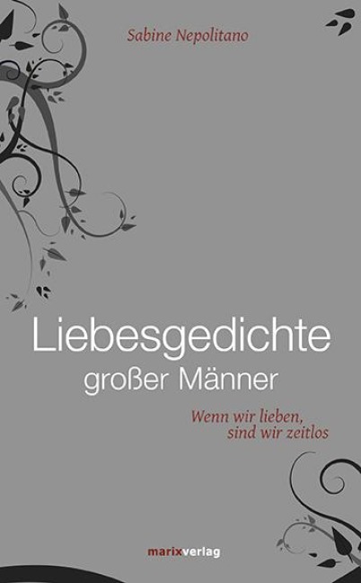 Liebesgedichte großer Männer - 