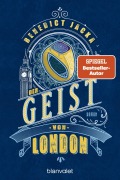 Cover-Bild zum Titel 'Der Geist von London' von 'Benedict Jacka'