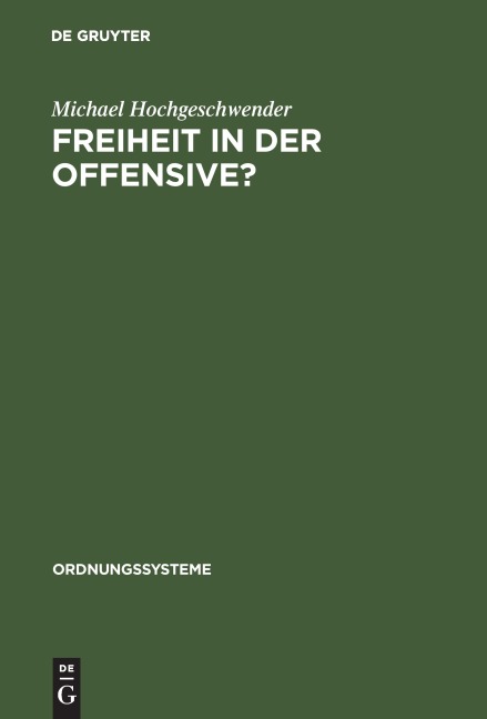Freiheit in der Offensive? - Michael Hochgeschwender