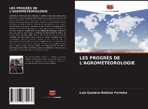LES PROGRÈS DE L'AGROMÉTÉOROLOGIE - Luiz Gustavo Batista Ferreira