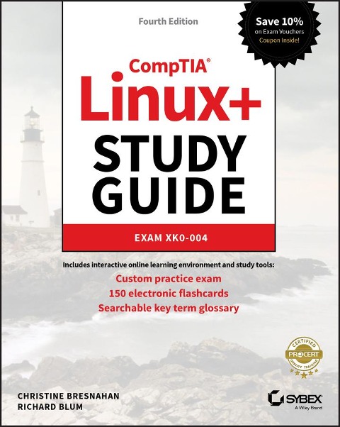 CompTIA Linux+ Study Guide - Christine Bresnahan, Richard Blum