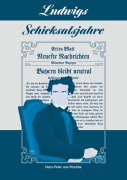 Cover-Bild zum Titel 'Ludwigs Schicksalsjahre' von 'von Peschke'