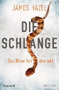 Cover-Bild zum Titel 'Die Schlange - Das Böse hat überlebt' von 'James Hazel'