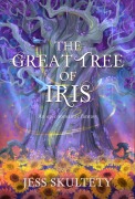 Cover-Bild zum Titel 'The Great Tree of Iris' von 'Jess Skultety'