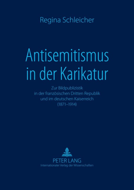 Antisemitismus in der Karikatur - Regina Schleicher