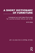Cover-Bild zum Titel 'A Short Dictionary of Furniture' von 'John Gloag'