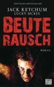 Cover-Bild zum Titel 'Beuterausch' von 'Jack Ketchum, Lucky McGee'