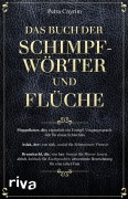 Cover-Bild zum Titel 'Das Buch der Schimpfwörter und Flüche' von 'Petra Cnyrim'