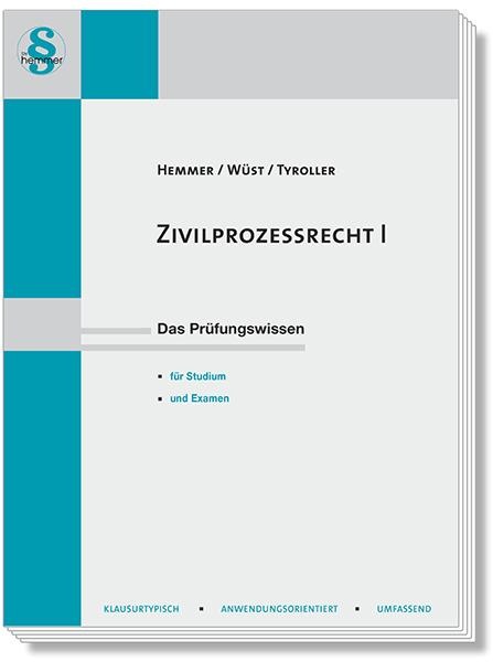 Zivilprozessrecht I - Karl-Edmund Hemmer, Achim Wüst, Michael Tyroller