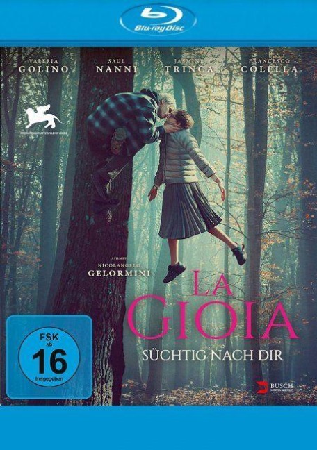 La Gioia - Süchtig nach Dir - Benedetta Mori, Giuliano Scarpinato, Tóti Guðnason