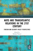 Cover-Bild zum Titel 'NATO and Transatlantic Relations in the 21st Century' von ''