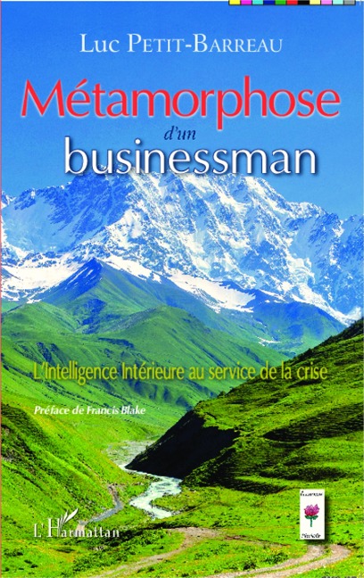 Métamorphose d'un businessman - Petit-Barreau