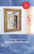 Cover-Bild zum Titel 'Leben und Wirken des Samuel Brüllhenne' von 'Jan Peters'
