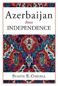 Cover-Bild zum Titel 'Azerbaijan Since Independence' von 'Svante E. Cornell'