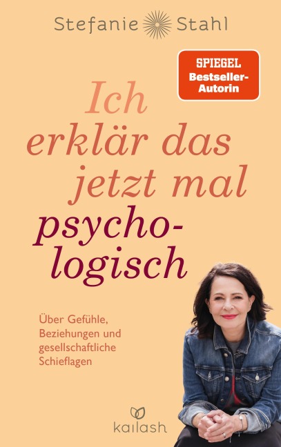 Ich erklär das jetzt mal psychologisch - Stefanie Stahl