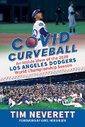 Cover-Bild zum Titel 'COVID Curveball' von 'Tim Neverett'