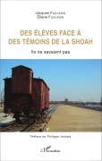 Cover-Bild zum Titel 'Des élèves face à des témoins de la Shoah' von 'Eliane Fijalkow, Jacques Fijalkow'