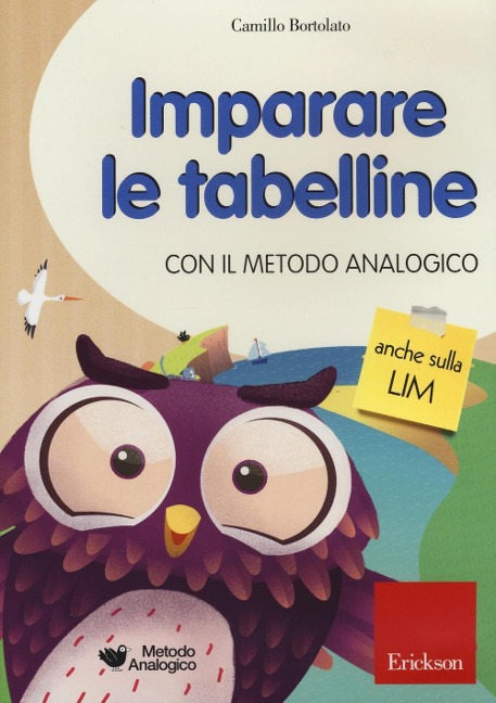 Imparare le tabelline con il metodo analogico. CD-ROM - Camillo Bortolato