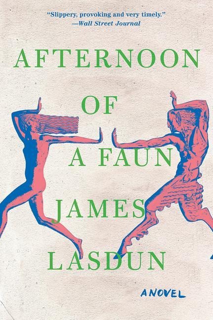 Afternoon of a Faun - James Lasdun