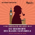 Cover-Bild zum Titel 'Die Geschichte des blauen Karfunkels' von 'Arthur Conan Doyle'