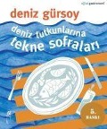 Cover-Bild zum Titel 'Deniz Tutkunlarina Tekne Sofralari' von 'Deniz Gürsoy'