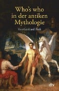 Cover-Bild zum Titel 'Who's who in der antiken Mythologie' von 'Gerhard Fink'