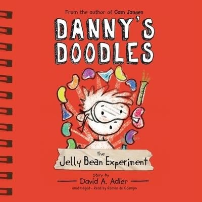 Danny's Doodles: The Jelly Bean Experiment Lib/E - David A. Adler