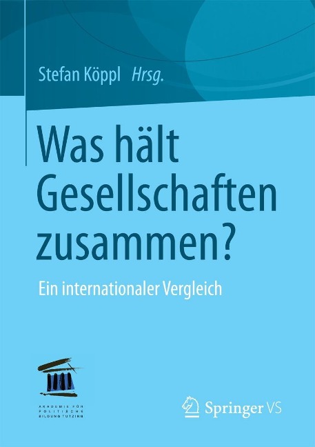 Was hält Gesellschaften zusammen? - 