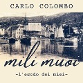 Cover-Bild zum Titel 'Mili Muoi' von 'Carlo Colombo'
