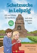 Cover-Bild zum Titel 'Schatzsuche in Leipzig - Lilly und Nikolas auf der Suche nach dem singenden Saphir' von 'Mareike Seehaus'