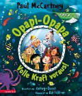 Cover-Bild zum Titel 'Opapi-Opapa - Volle Kraft voraus! (Opapi-Opapa, Bd. 2)' von 'Paul McCartney'
