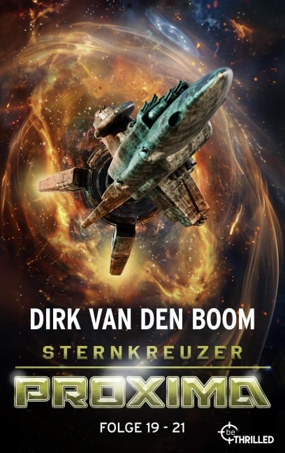 Sternkreuzer Proxima - Sammelband 7 - Dirk Van Den Boom