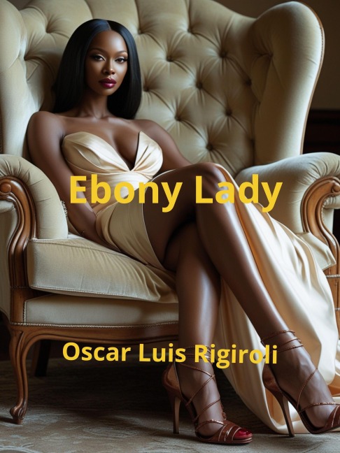 Ebony Lady- Zoubaida (Romantic Africa, #1) - Cedric Daurio11