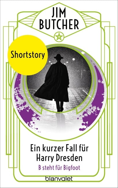 Ein kurzer Fall für Harry Dresden - B steht für Bigfoot - - Jim Butcher