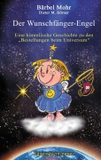 Cover-Bild zum Titel 'Der Wunschfänger-Engel' von 'Bärbel Mohr'