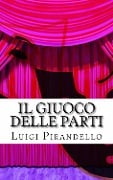 Cover-Bild zum Titel 'Il giuoco delle parti' von 'Luigi Pirandello'
