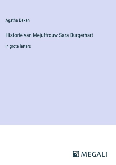 Historie van Mejuffrouw Sara Burgerhart - Agatha Deken