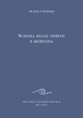 Cover-Bild zum Titel 'Scienza dello spirito e medicina' von 'Rudolf Steiner'
