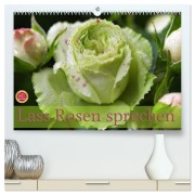 Cover-Bild zum Titel 'Lass Rosen sprechen (hochwertiger Premium Wandkalender 2026 DIN A2 quer), Kunstdruck in Hochglanz' von 'Martina Cross'